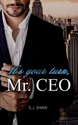 Book cover for It's your turn, Mr. CEO