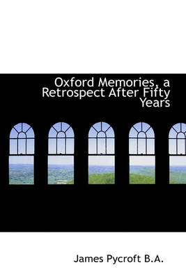 Book cover for Oxford Memories, a Retrospect After Fifty Years