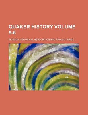 Book cover for Quaker History Volume 5-6