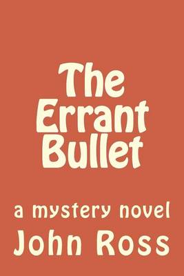Book cover for The Errant Bullet