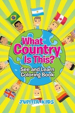 Cover of What Country Is This? (See and Learn Coloring Book)
