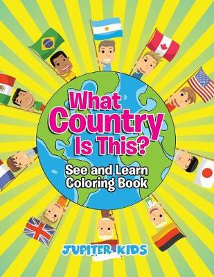Book cover for What Country Is This? (See and Learn Coloring Book)