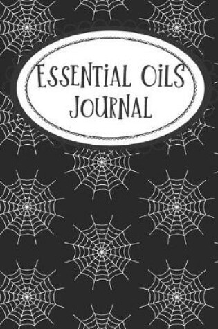 Cover of Spiderwebs Essential Oils Journal