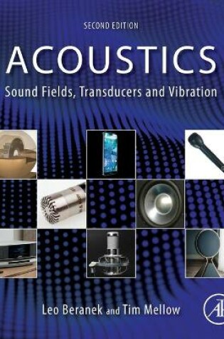 Cover of Acoustics: Sound Fields, Transducers and Vibration
