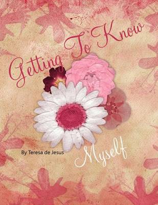 Book cover for Getting To Know Myself