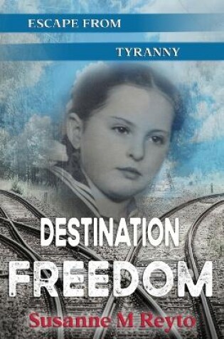 Cover of Destination Freedom