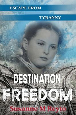 Book cover for Destination Freedom