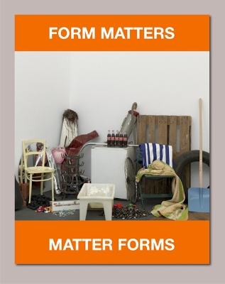 Book cover for Form Matters, Matter Forms