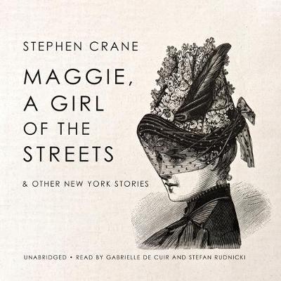 Book cover for Maggie, a Girl of the Streets & Other New York Stories