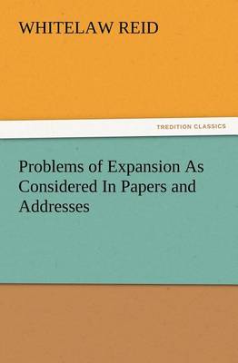 Book cover for Problems of Expansion As Considered In Papers and Addresses