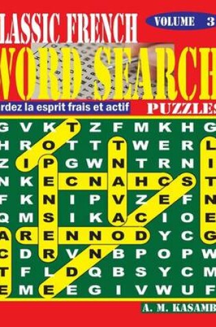 Cover of Classic French Word Search Puzzles. Vol. 3