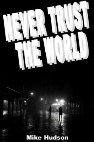 Cover of Never Trust the World