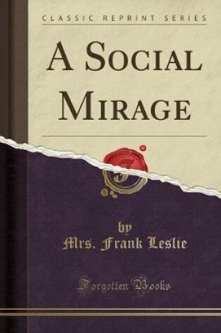 Cover of A Social Mirage (Classic Reprint)