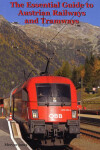 Book cover for The Essential Guide to Austrian Railways and Tramways