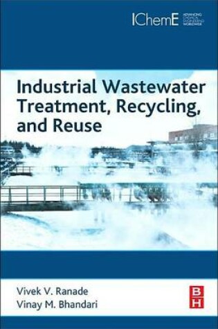 Cover of Industrial Wastewater Treatment, Recycling and Reuse