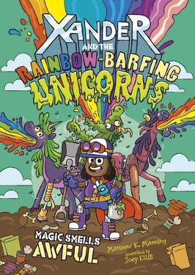 Book cover for Magic Smells Awful (Xander and the Rainbow-Barfing Unicorns)