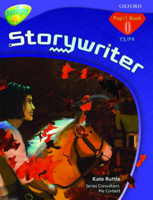 Book cover for Oxford Reading Tree: Y3/P4: TreeTops Storywriter 1: Pupil Book