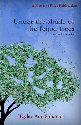 Book cover for Under the shade of the feijoa trees