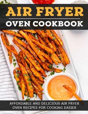 Book cover for Air Fryer Oven Cookbook