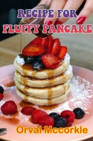 Cover of Recipe for Fluffy Pancake