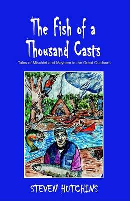 Book cover for The Fish of a Thousand Casts