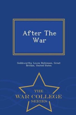 Cover of After the War - War College Series