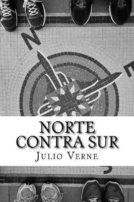 Book cover for Norte contra Sur (Spanish) Edition