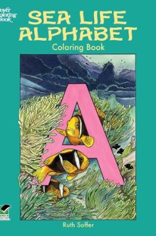 Cover of Sea Life Alphabet Coloring Book