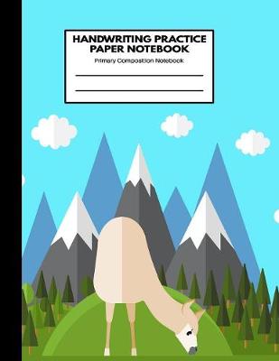 Book cover for Handwriting Practice Paper Notebook Primary Composition Notebook