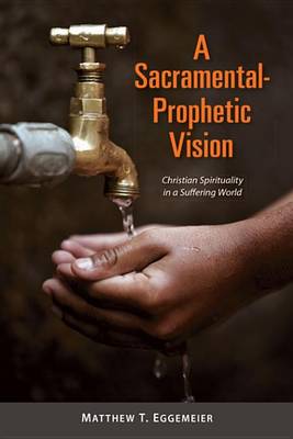 Book cover for A Sacramental-Prophetic Vision