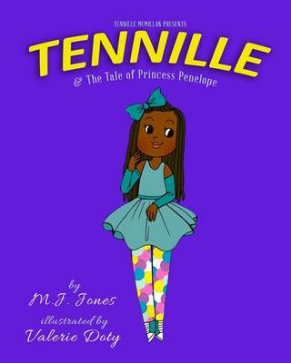 Book cover for Tennille and The Tale of Princess Penelope