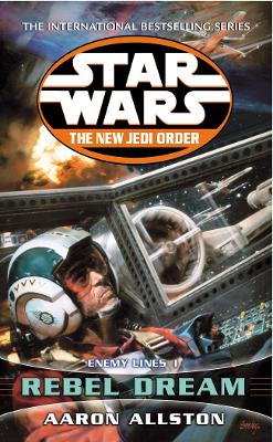 Cover of The New Jedi Order - Enemy Lines I Rebel Dream