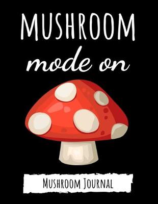 Book cover for Mushroom Mode On
