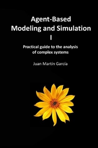 Cover of Agent-Based Modeling and Simulation I