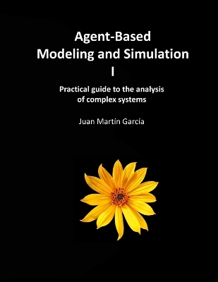 Book cover for Agent-Based Modeling and Simulation I