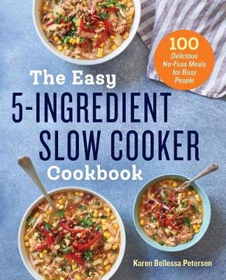 Book cover for The Easy 5-Ingredient Slow Cooker Cookbook