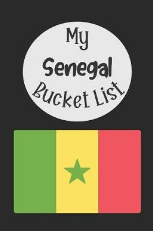 Cover of My Senegal Bucket List