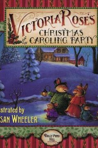 Cover of Victoria Rose's Christmas Caroling Party