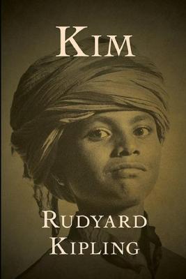 Book cover for KIM By Rudyard Kipling Annotated Edition