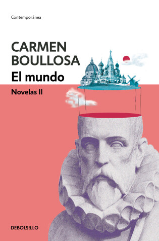 Cover of El mundo. Novelas II / The World. Novel II