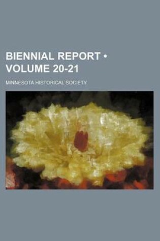 Cover of Biennial Report (Volume 20-21 )