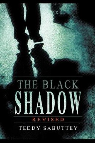 Cover of The Black Shadow - Revised