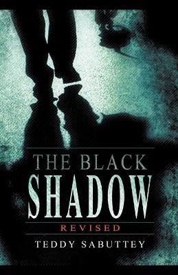 Book cover for The Black Shadow - Revised