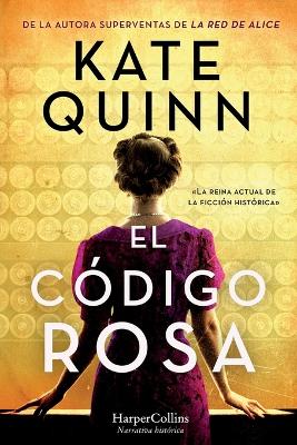 Cover of El C�digo Rosa (the Rose Code - Spanish Edition)