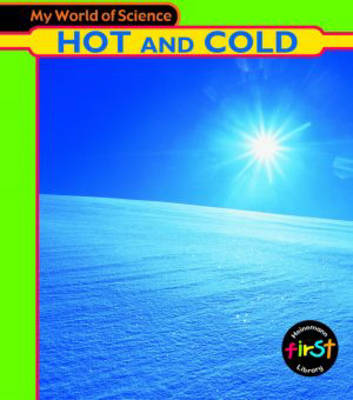 Cover of My World of Science: Hot and Cold Paperback