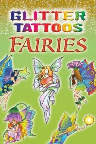 Cover of Glitter Tattoos Fairies