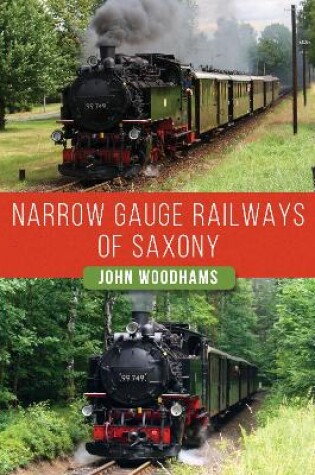 Cover of Narrow Gauge Railways of Saxony