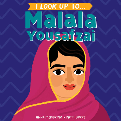 Book cover for I Look Up To...Malala Yousafza