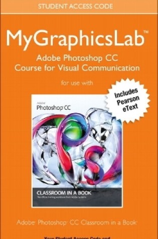 Cover of MyLab Graphics Adobe Photoshop CC Course Access Card