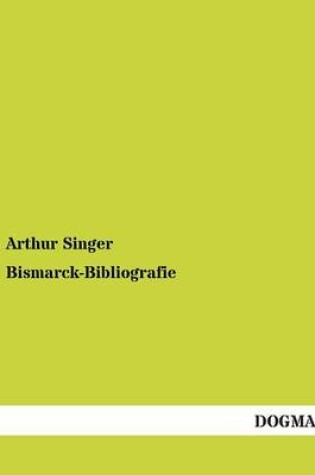 Cover of Bismarck-Bibliografie